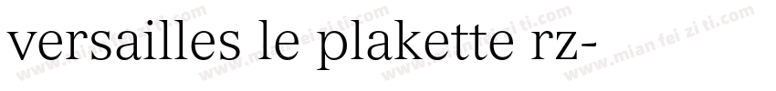 versailles le plakette rz字体转换